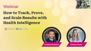 How to Track, Prove, and Scale Results with Health Intelligence - Webinar Biocanic & Cerbo