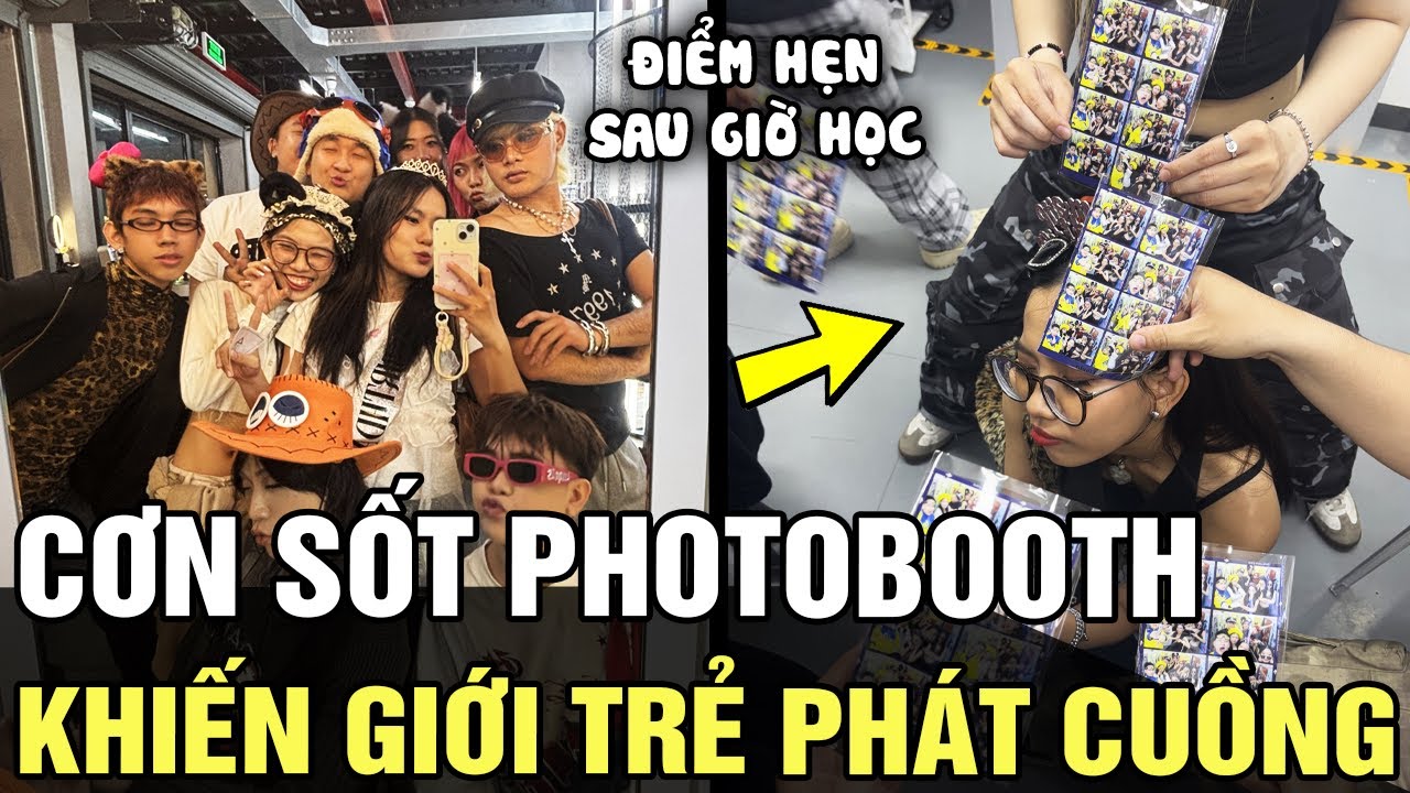 Học sinh đua nhau kéo đến PHOTOBOOTH sau giờ học: “Người không chụp, không hiểu được đâu” | TÁM TV