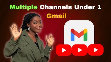 1 Gmail with MULTIPLE YouTube Channels | Possible?