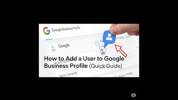 How to Add a User to Google Business Profile (Quick Guide)