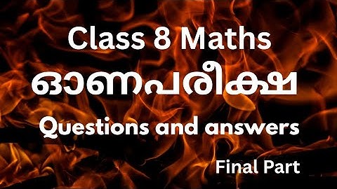 Onam Exam 2025 | Class 8 Maths | Answer Key | Solutions for all questions 