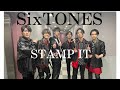 SixTONES - STAMP IT  【歌詞付き】