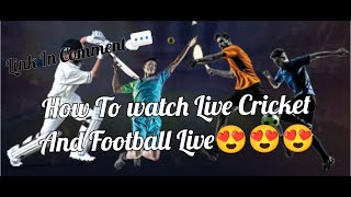 How To watch Live Football And Cricket Live In one App Free😍😍😍 screenshot 1