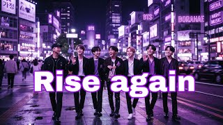BTS (다시 일어선다) 'Rise again' official lyrics Video 