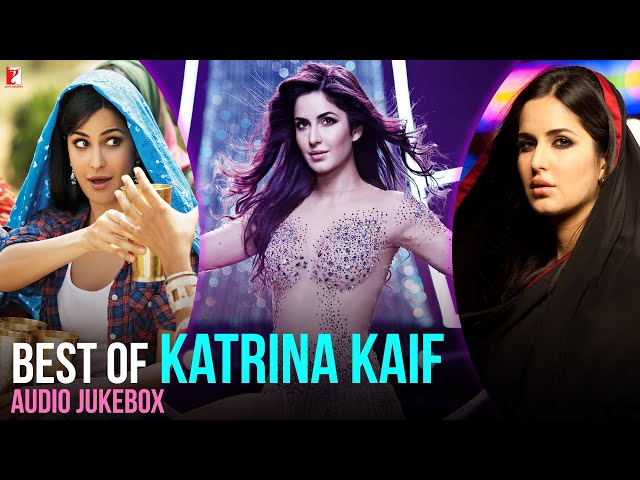 Best of Katrina Kaif - Full Songs | Audio Jukebox class=