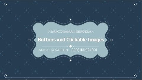 04.1 Buttons and Clickable Images - Codelab 2021 | Pemrograman Bergerak