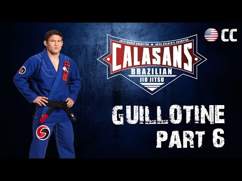 Guillotine - NoGi (Part 6) - Calasans Brazilian Jiu Jitsu