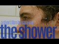 The Shower | A Short Film by Sara Kay