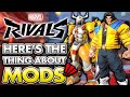 Here's The Thing About MODDING Marvel Rivals...