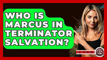 Who Is Marcus In Terminator Salvation? - The Action Reel