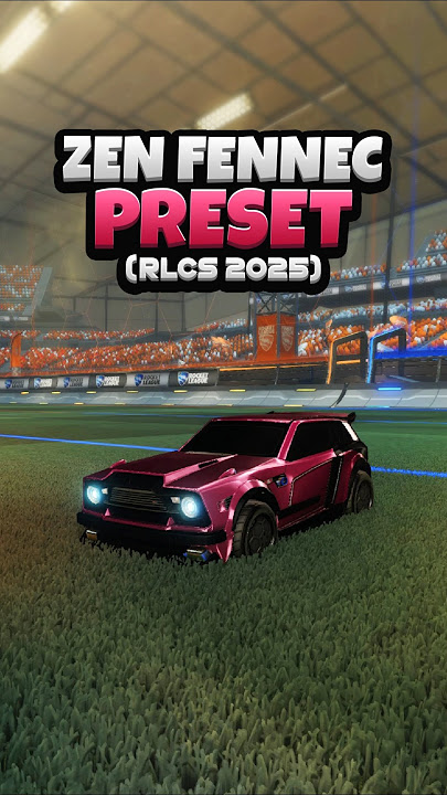 Zen Fennec Preset & Camera Settings (RLCS 2025) #50 #RocketLeague #RL #RocketLeagueDesigns