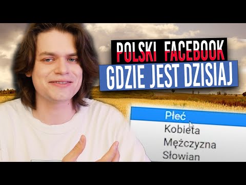 POLSKI FACEBOOK - GDZIE JEST DZISIAJ?