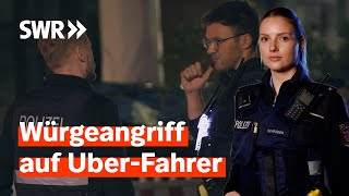 UberFahrer beißt Angreifer mit 2 Promille aus Notwehr in die Hand | SWR Nachtstreife