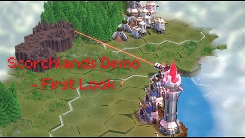 Scorchlands Demo   First Look