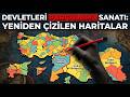 Devletleri Parçalama Sanatı: Yeniden Çizilen Haritalar
