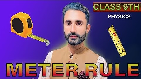📚 Meter Rule | Class 9 Physics Chapter 1 | MST ACADEMY