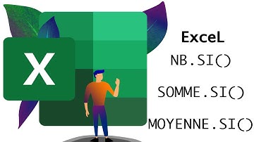 Nb.SI, Somme.SI, Moyenne.SI dans EXCEL