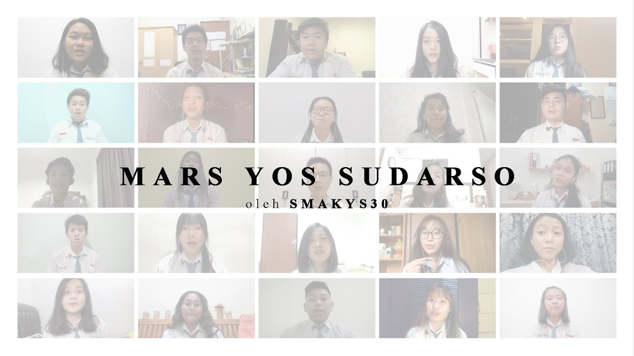 MARS YOS SUDARSO - virtual choir oleh SMAKYS30