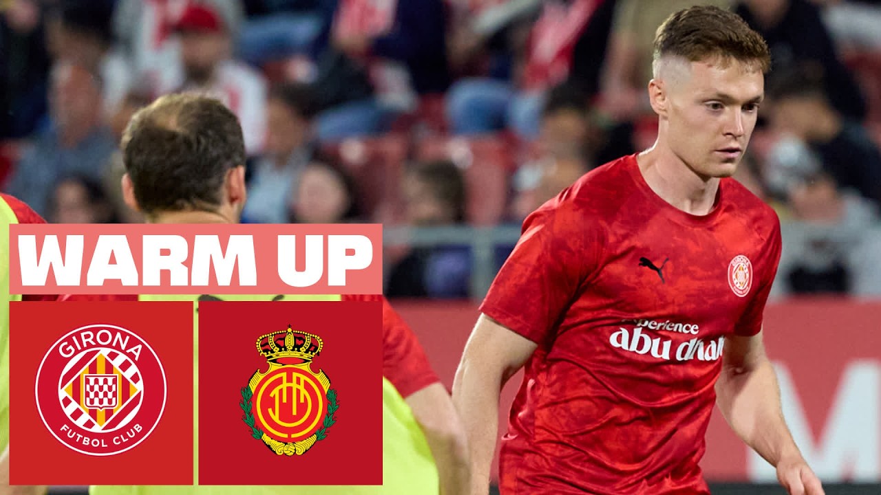 🔴 GIRONA FC vs RCD MALLORCA - PREVIA DEL PARTIDO