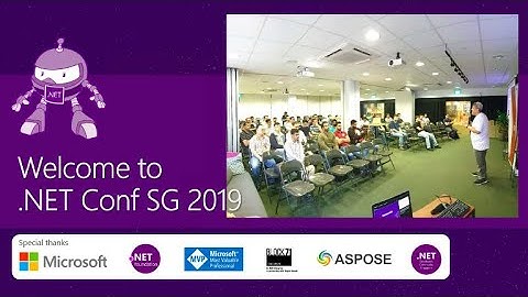 Welcome to  .NET Conf SG 2019