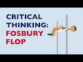 The Fosbury Flop and Critical Thinking