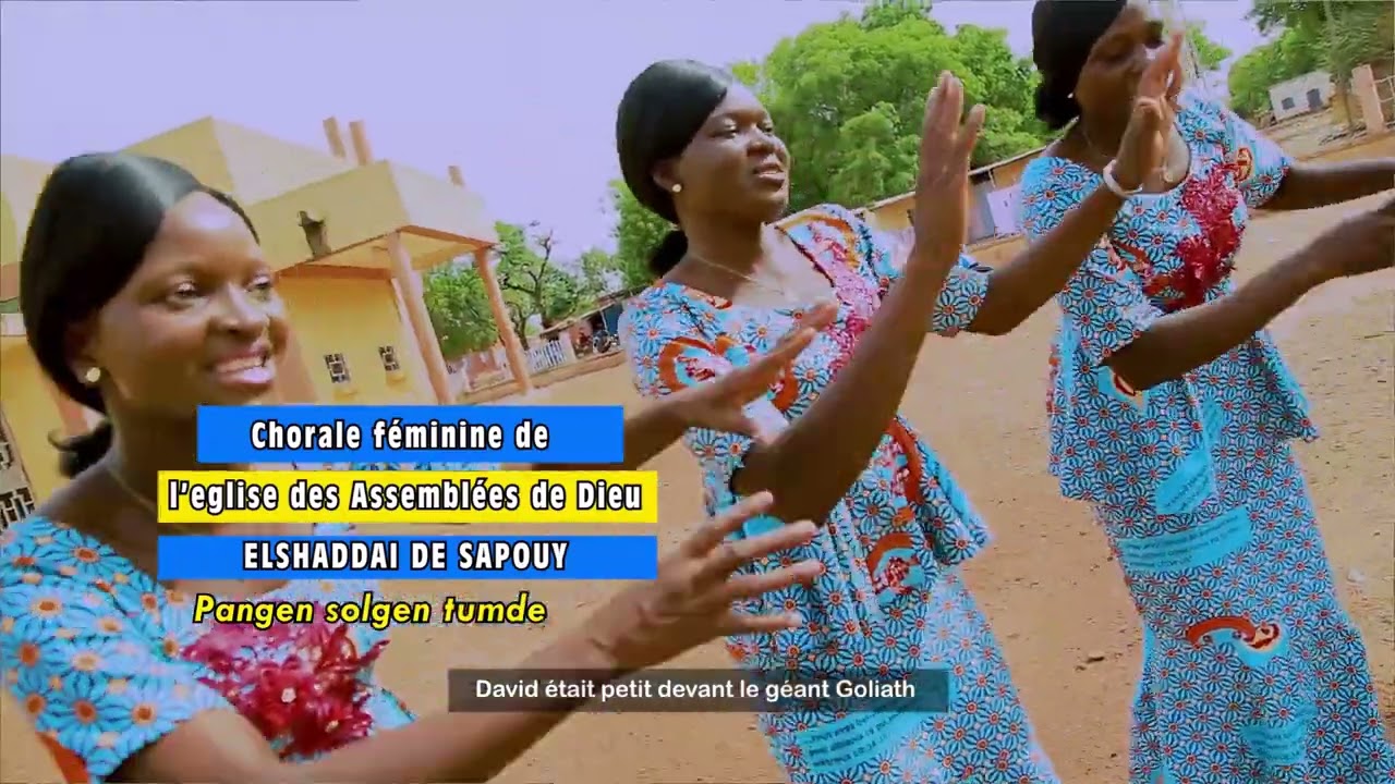 CHORALE FÉMININE DE AD  ELSHADDAI DE SAPOUY  PANG N SOLG N TUMDE Clip officiel