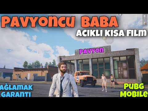 PAVYONCU BABA / ACIKLI KISA FİLM !! AĞLAMAK GARANTİ ( PUBG MOBİLE )