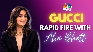 Alia Bhatt's GUCCI Rapid Fire: Favourite Look, Most Iconic Product, A Pick For Raha & More | N18V