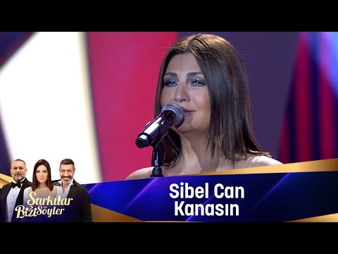 Sibel Can - Kanasın