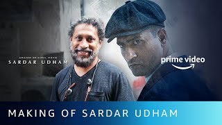Making of Sardar Udham | Shoojit Sircar, Vicky Kaushal | Amazon Prime Video