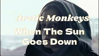 Arctic Monkeys - When The Sun Goes Down I sub Español I