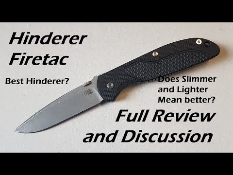Hinderer Firetac Full Review and Discussion