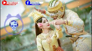 Roub Oun Min Laor Khmer Remix - New Melody Remix 2019