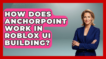 How Does AnchorPoint Work In Roblox UI Building? - Open World Tycoons