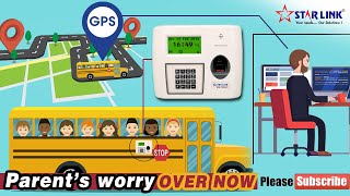 Parent's Worry is Over Now || Pick & Drop SMS || GPS Based Biometric Solution || Star Link screenshot 2