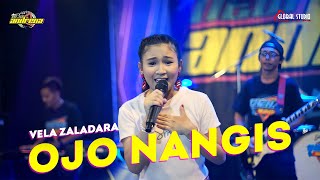 Vela Zaladara - Ojo Nangis | New Andrena  - Global Studio