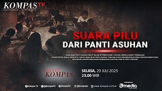 LIVE - Suara Pilu dari Panti Asuhan I BERKAS KOMPAS