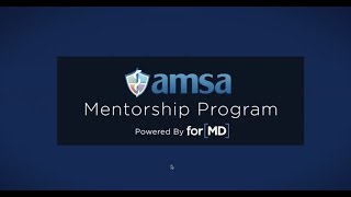AMSA Mentorship Program - Mentor Orientation