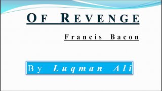 Francis Bacon's Essay Of Revenge