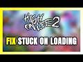 How to FIX High On Life 2 Stuck on Loading Screen / Not Loading