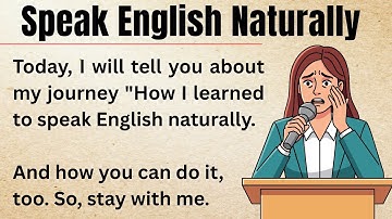 Speak English Naturally | My Powerful Story | Graded Reader | Improve Your English 
