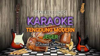 Download Lagu Jeger - Diana Sastra, Tarling Karaoke Versi Tengdung Modern @Evrantv7etv MP3 Download Lagu Jeger - Diana Sastra, Tarling Karaoke Versi Tengdung Modern @Evrantv7etv MP3