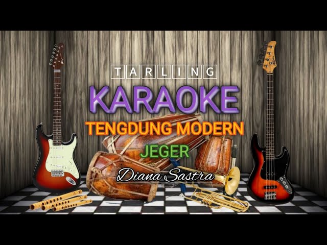 Jeger - Diana Sastra, Tarling Karaoke Versi Tengdung Modern @Evrantv7etv class=