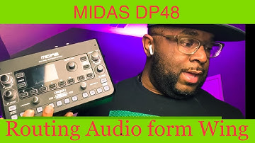 Routing Channels to Midas DP 48 with Behringer Wing