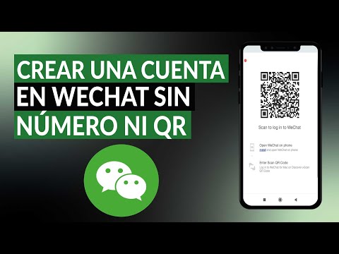 Cómo registrarse y crear una cuenta en WECHAT sin número de teléfono ni código QR ¿Es posible?