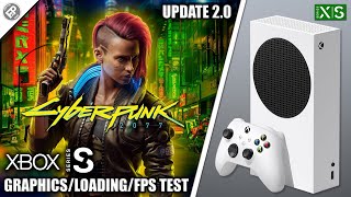 Cyberpunk 2077: Update 2.0 - Xbox Series S Gameplay + FPS Test