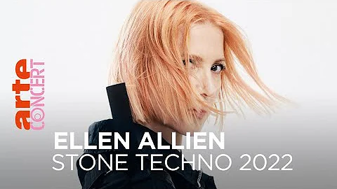 Ellen Allien - Stone Techno 2022 - @ARTE Concert