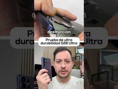 ¿Samsung Galaxy S26 Ultra irrompible? 😱