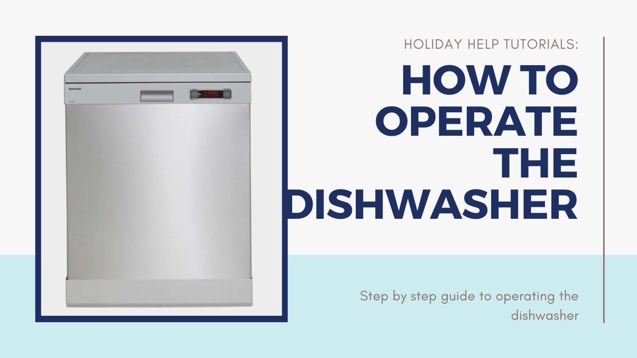 How to Operate the Dishwasher YouTube