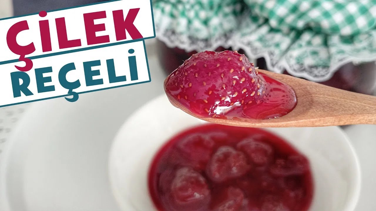 ✅PÜF NOKTALARIYLA: Çilek Reçeli Tarifi